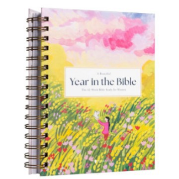 A Good Year in the Bible 52 Week Bible Study Workbook for Women